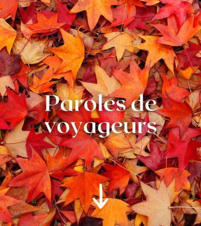 Parole de voyageurs